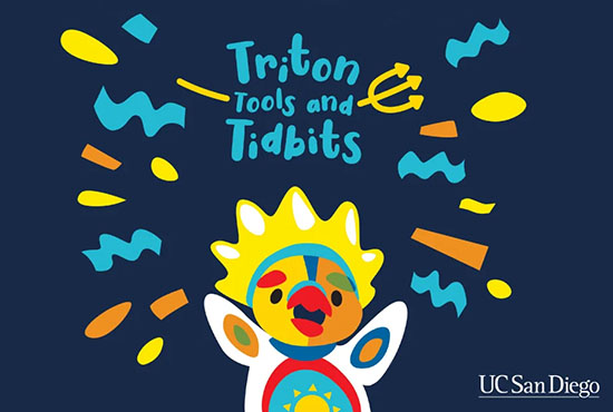 UC San Diego Triton Tools and Tidbits Podcast logo - colorful illustrated cartoon of baby Sungod with text